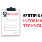 Kenapa Sertifikasi Bidang IT Sangat Penting? Ketahui Disini 8 it