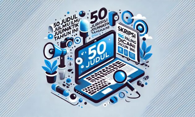 Judul Skripsi Ilmu Jurnalistik